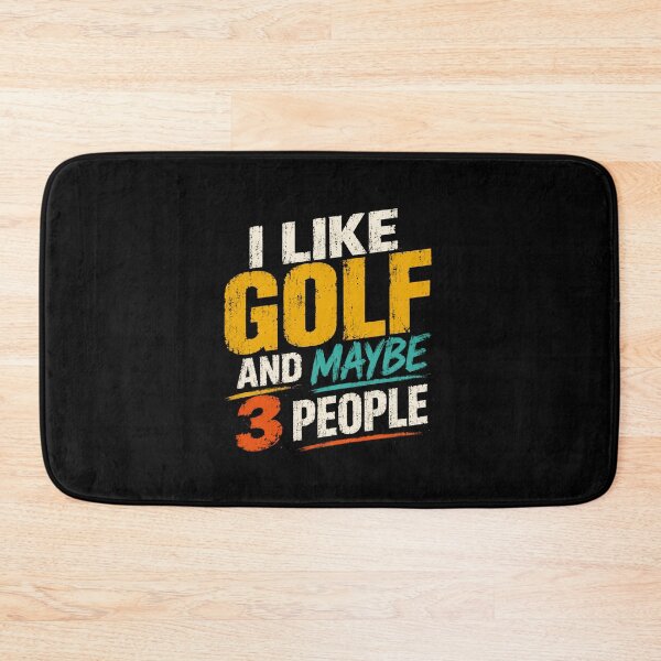 Item preview, I Like Golf And Maybe 3 People Funny Golfer Humor designed and sold by HumansStuck12.