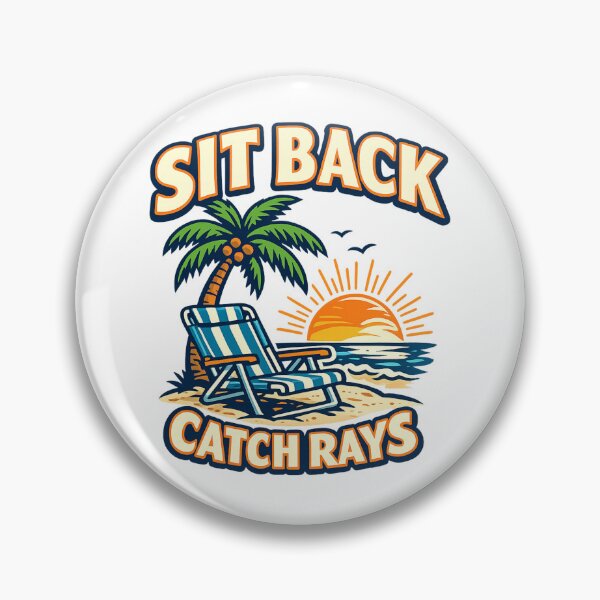 Item preview, Sit Back Catch Rays designed and sold by DPBTees70.