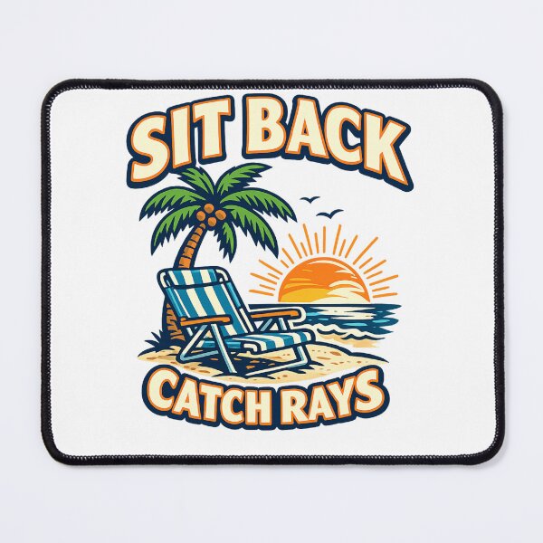 Item preview, Sit Back Catch Rays  designed and sold by DPBTees70.