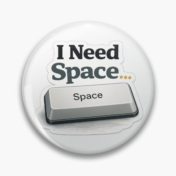 Item preview, I Need Space designed and sold by noor-store21.
