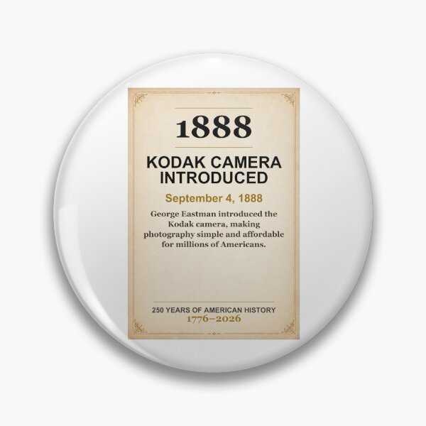 Item preview, America 250 | Kodak Camera Introduced | 1888 designed and sold by ariksworld.