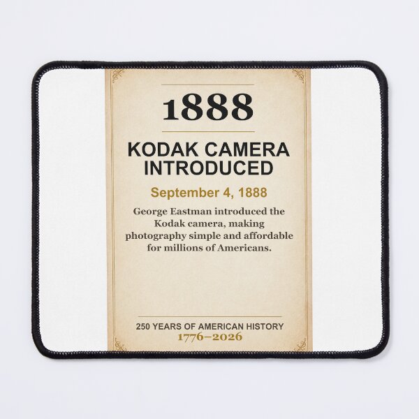 Item preview, America 250 | Kodak Camera Introduced | 1888 designed and sold by ariksworld.