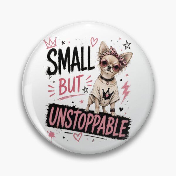 Item preview, Small But Unstoppable – Cute Chihuahua Empowerment Artwork designed and sold by Dogandesighn.