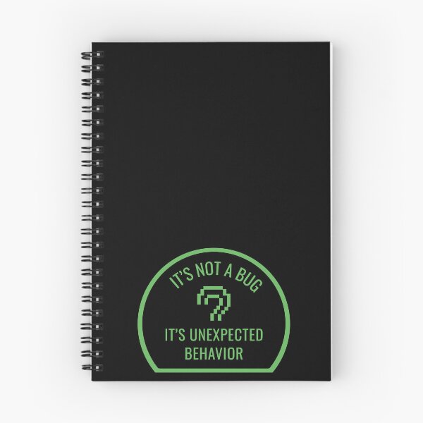 Item preview, Tech Humor Unexpected Behavior Coding Graphic designed and sold by StikerChuns.