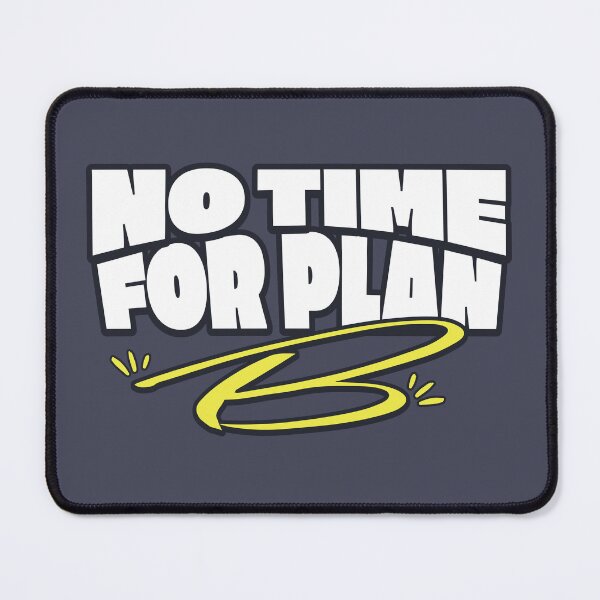 Item preview, No Time for Plan B Motivational Typography Design designed and sold by PrintandJoy.