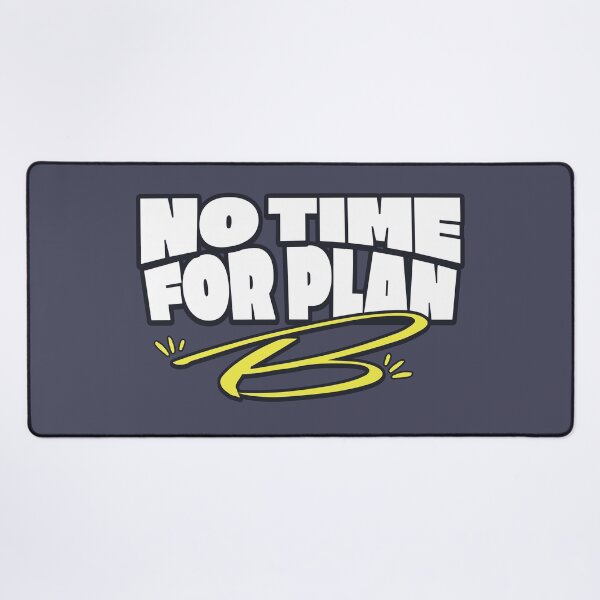Item preview, No Time for Plan B Motivational Typography Design designed and sold by PrintandJoy.