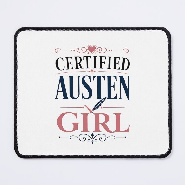 Item preview, Certified Austen Girl Pride and Prejudice Typographic Romance Design designed and sold by Fenay Designs.