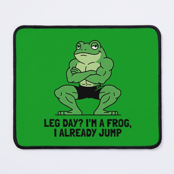 Item preview, Leg Day? I'm A Frog I Already Jump, Funny Gym Humor, Fitness Frog designed and sold by andromeda-redd.