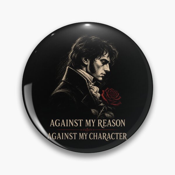 Item preview, Against My Reason Against My Character Darcy Pride and Prejudice designed and sold by Fenay Designs.