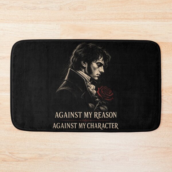 Item preview, Against My Reason Against My Character Darcy Pride and Prejudice designed and sold by Fenay Designs.