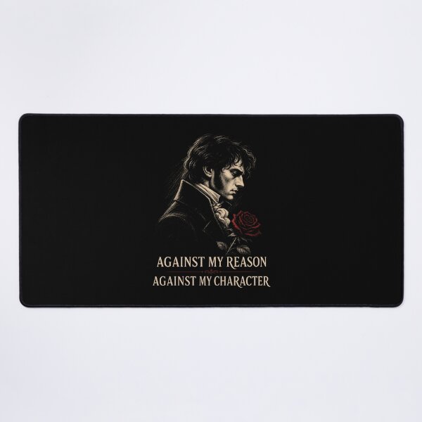 Item preview, Against My Reason Against My Character Darcy Pride and Prejudice designed and sold by Fenay Designs.