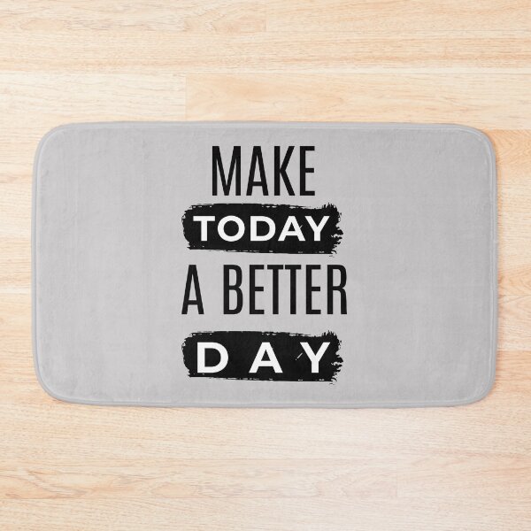 Item preview, Make Today a Better Day Motivational Typography Design designed and sold by PrintandJoy.