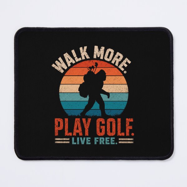 Item preview, Walk More Play Golf Live Free Golfer Golfing Lifestyle designed and sold by HumansStuck12.