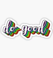 do good Sticker