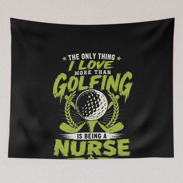 Item preview, The Only Thing I Love More Than Golfing Is Being A Nurse | Registered Nurse Golfer Life designed and sold by HumansStuck12.