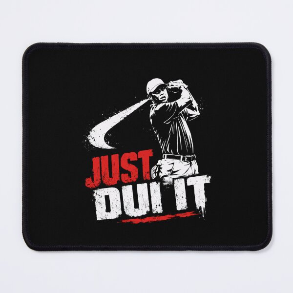 Item preview, Just DUI It Golf Parody Golfer Humor Fan designed and sold by HumansStuck12.