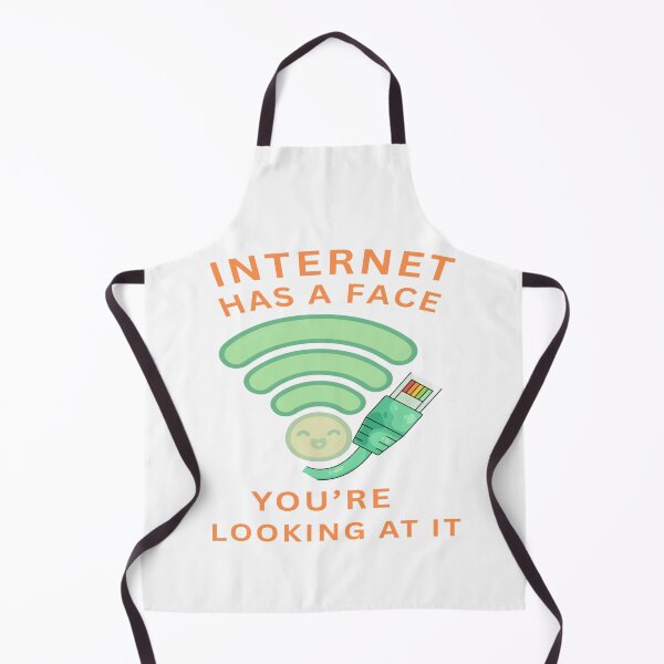 Item preview, Internet Has A Face, You're Looking At It designed and sold by FiberatWorkTechs.