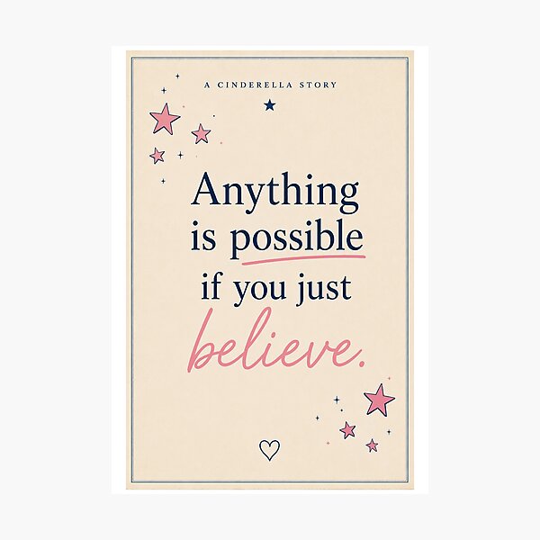 Item preview, Anything is possible - A Cinderella Story Inspired Quote Poster designed and sold by Little-Chaos-90.