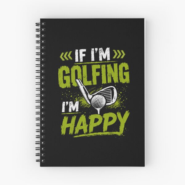Item preview, If I'm Golfing I'm Happy Golf Player Enthusiast designed and sold by HumansStuck12.