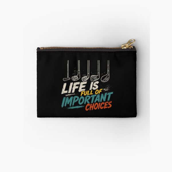 Item preview, Life Is Full Of Important Choices Golf Player Golfer Fan designed and sold by HumansStuck12.