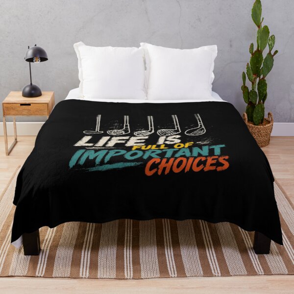 Item preview, Life Is Full Of Important Choices Golf Player Golfer Fan designed and sold by HumansStuck12.