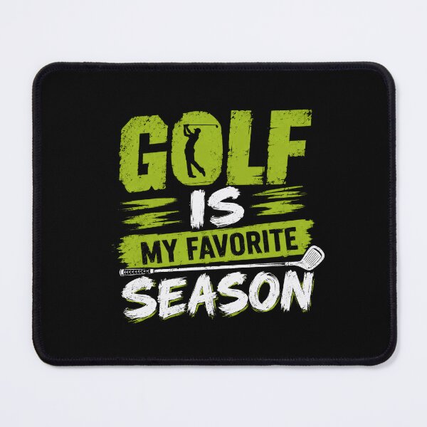 Item preview, Golf Is My Favorite Season Golf Lover Golfer Fan designed and sold by HumansStuck12.
