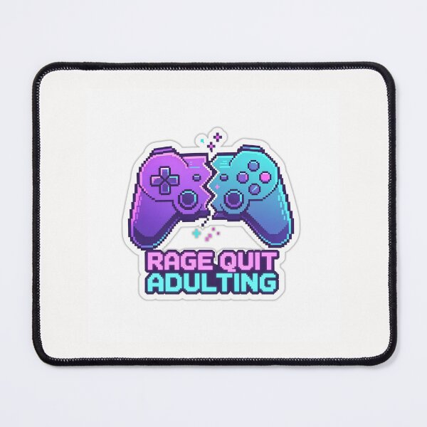Item preview, Rage Quit Adulting Funny Gamer Burnout Sticker designed and sold by yanejoy.