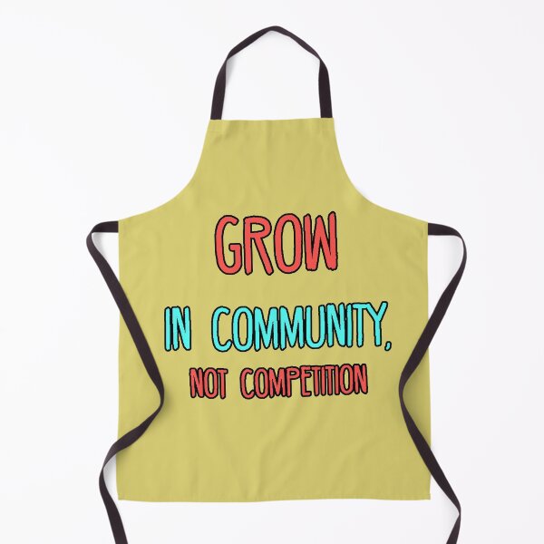 Item preview, Grow in Community, Not in Competition | Empowerment Quote designed and sold by AstronautMerch.