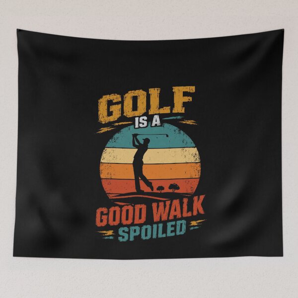 Item preview, Golf Is A Good Walk Spoiled Golfer Hobby Humor designed and sold by HumansStuck12.