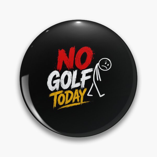 Item preview, No Golf Today Golfer Humor Golfing Fan designed and sold by HumansStuck12.