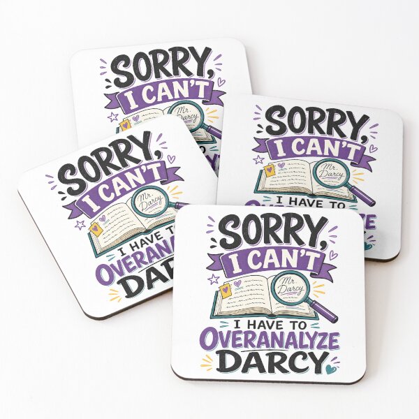 Item preview, Sorry I Can't I Have To Overanalyze Darcy Pride and Prejudice designed and sold by Fenay Designs.