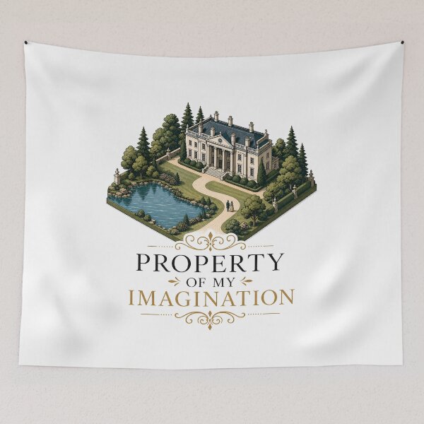 Item preview, Property Of My Imagination Pemberley Pride and Prejudice Art designed and sold by Fenay Designs.