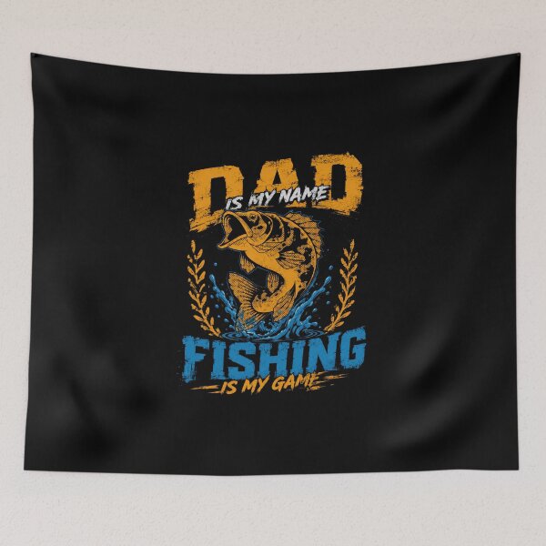 Item preview, Dad Is My Name Fishing Is My Game Fishing Dad Fisherman Angler Father Men Hobby designed and sold by HumansStuck12.