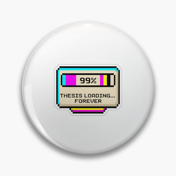 Item preview, Thesis Loading Please Wait Grad Student Sticker designed and sold by yanejoy.