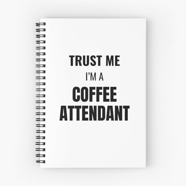 Item preview, Trust Me I'm a Coffee Attendant (Black) designed and sold by ShipCrewNation.