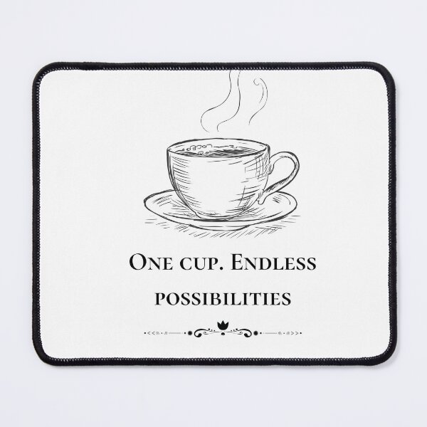 Item preview, One Cup Endless Possibilities | Inspirational Coffee Quote designed and sold by Krish685.