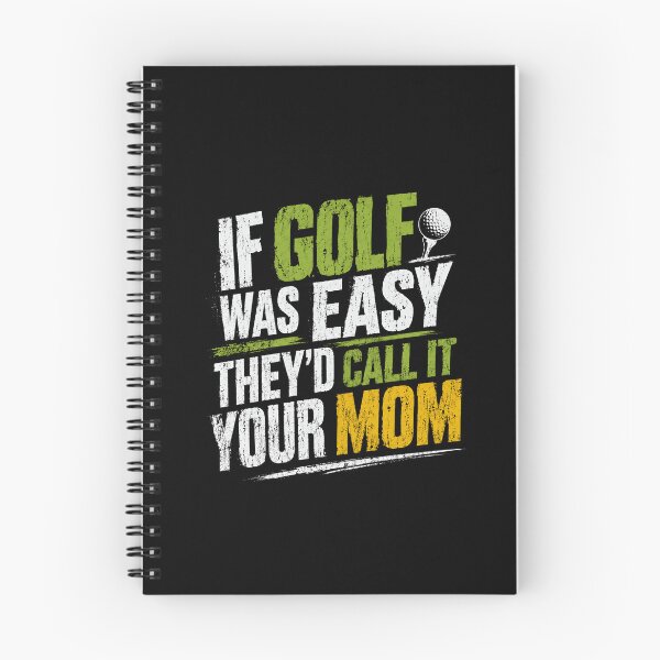 Item preview, If Golf Was Easy They'd Call It Your Mom Golf Humor Golfer Lover designed and sold by HumansStuck12.