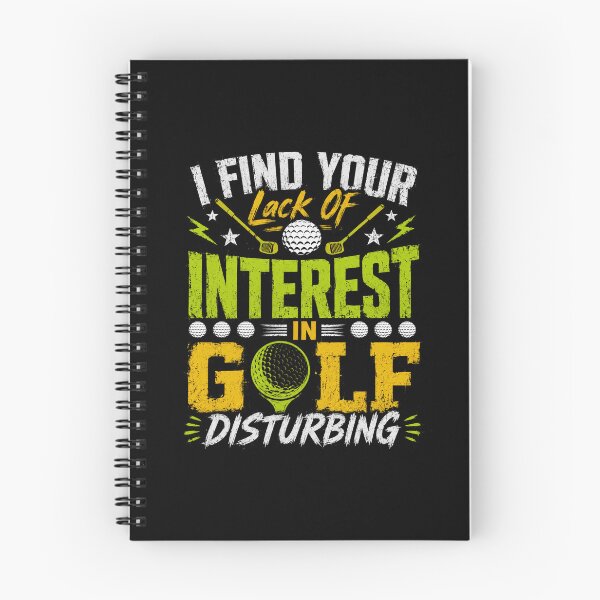 Item preview, I Find Your Lack Of Interest In Golf Disturbing Golfer Humor Golf Player Fan designed and sold by HumansStuck12.