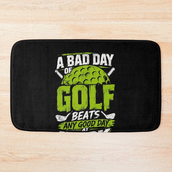 Item preview, A Bad Day Of Golf Beats Any Good Day At Work Golfer Humor designed and sold by HumansStuck12.