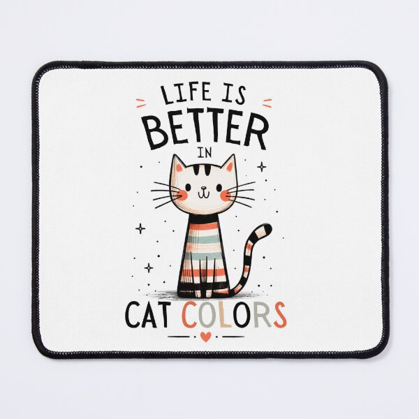 Item preview, Life Is Better in Cat Colors – Cute Colorful Cat Illustration designed and sold by AnyGil.