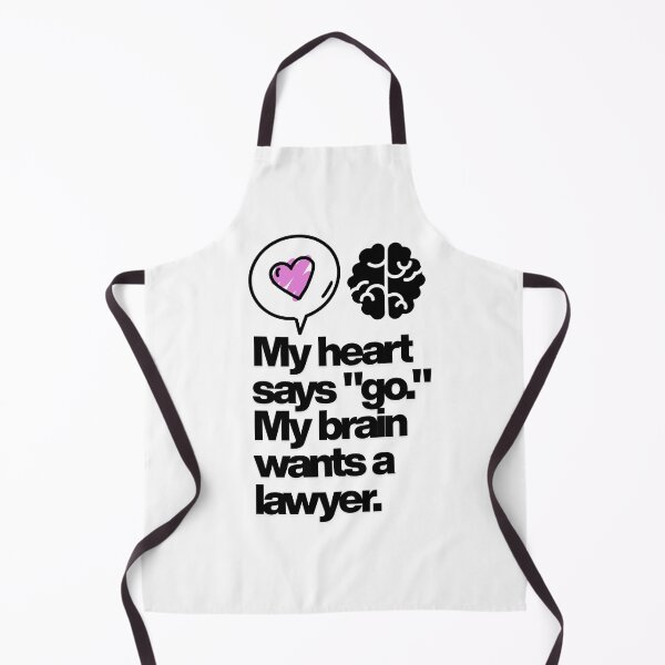 Item preview, MEME PHRASES: My heart says "go." My brain wants a lawyer. designed and sold by infinitearte.
