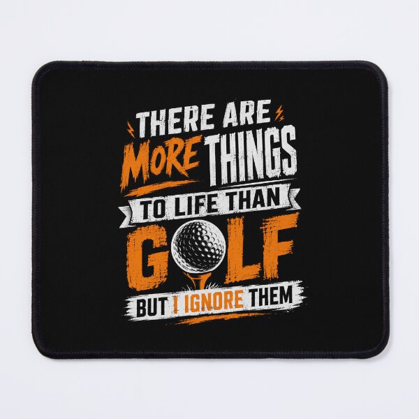 Item preview, There Are More Things To Life Than Golf But I Ignore Them Golf Golfer Hobby designed and sold by HumansStuck12.