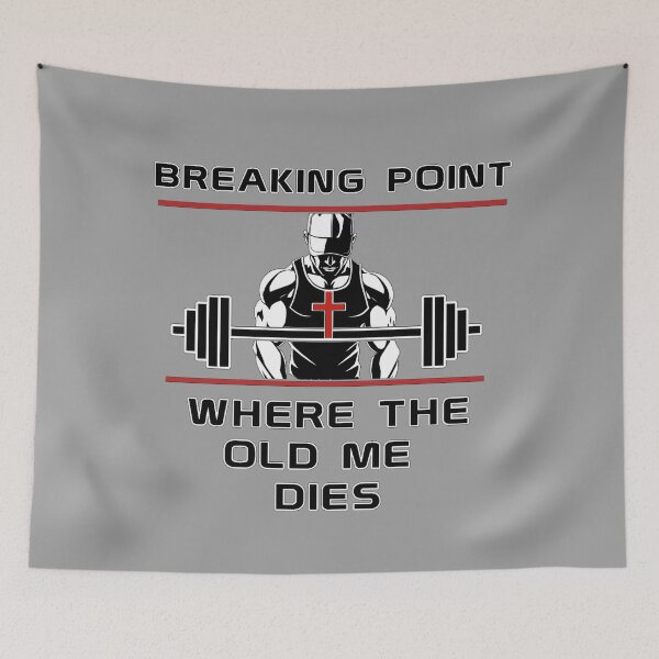 Item preview, Breaking Point Where The Old Me Dies - Christian Gym Transformation designed and sold by Bezuiden.