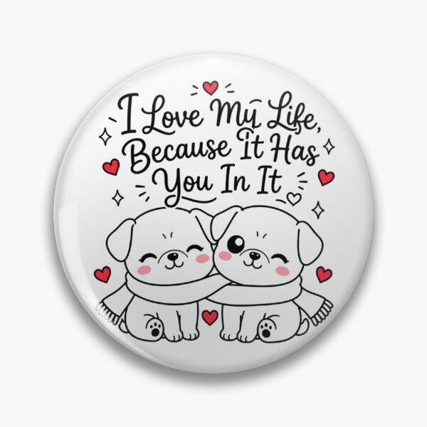 Item preview, I Love My Life Because It Has You In It | Kawaii Puppy Love Aesthetic designed and sold by Dulxoz.