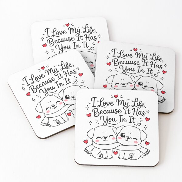 Item preview, I Love My Life Because It Has You In It | Kawaii Puppy Love Aesthetic designed and sold by Dulxoz.