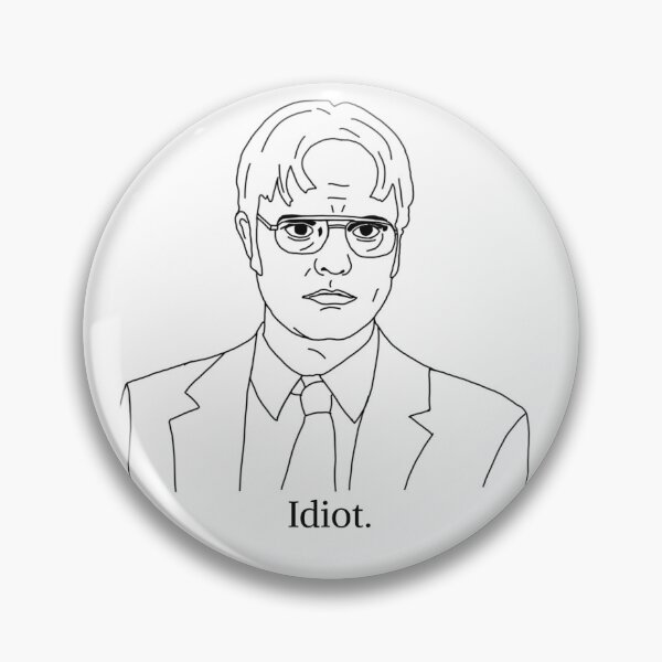 Item preview, Dwight Schrute Idiot designed and sold by MeAndMyDoods44.