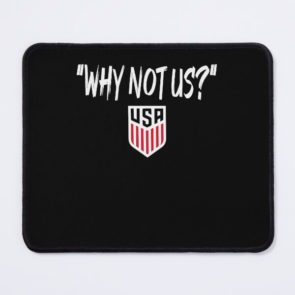 Item preview, Why Not Us USA Soccer USMNT Supporters designed and sold by nojany.