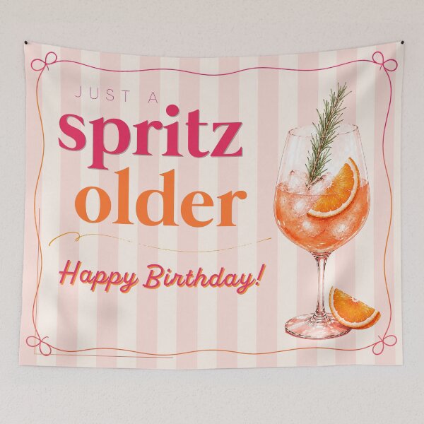 Item preview, Copy of Copy of HAPPY BIRTHDAY TAPESTRY JUST A SPRITZ OLDER designed and sold by taylorvinyls.