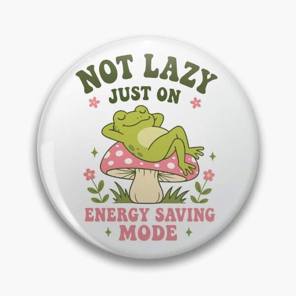 Item preview, Not Lazy, Just on Energy Saving Mode | Cute Frog on Mushroom designed and sold by pixiedustpaint.