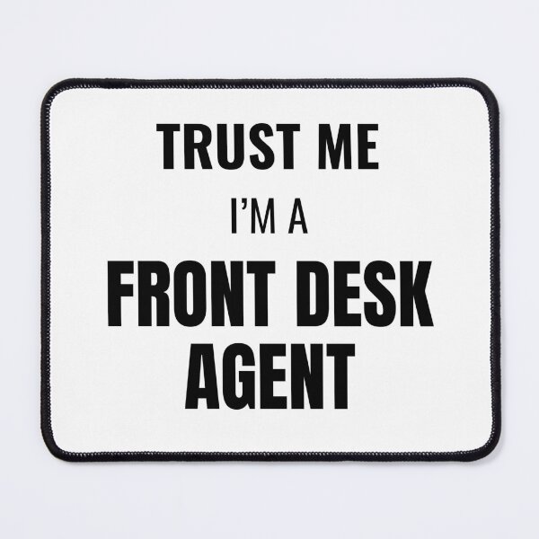 Item preview, Trust Me I'm a Front Desk Agent (Black) designed and sold by ShipCrewNation.